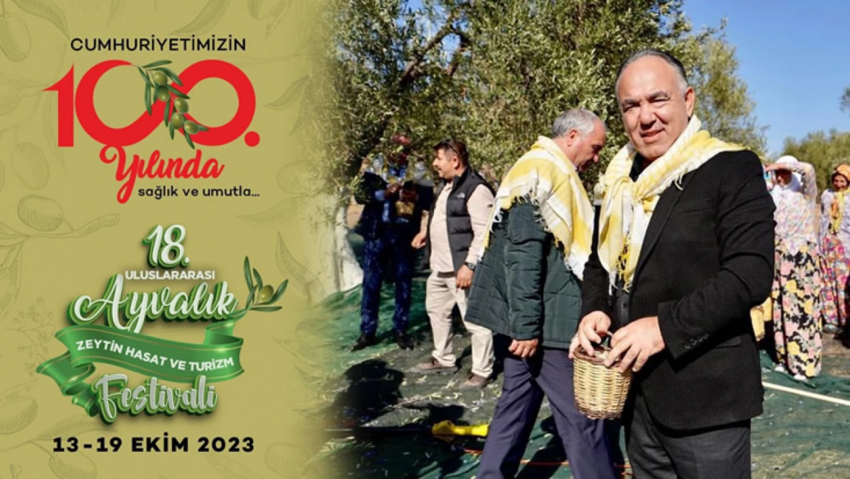 18. Uluslararası Ayvalık Zeytin Hasat ve Turizm Festivali için geri sayım başladı