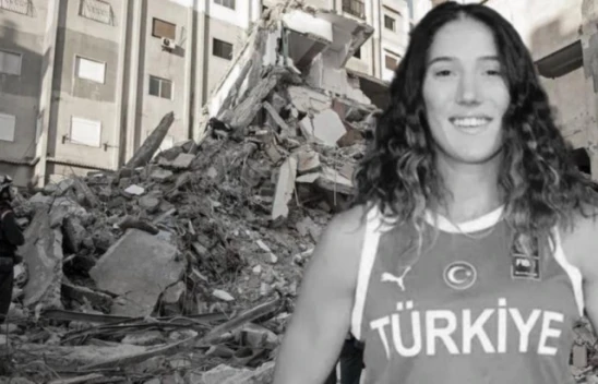 Milli basketbolcu Nilay Aydoğan, depremde hayatını kaybetti