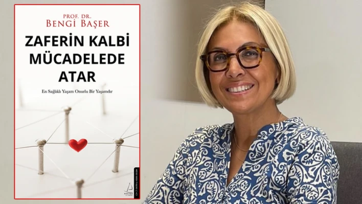 Bengi Başer'den hayata ve mücadeleye dair ilham veren bir kitap